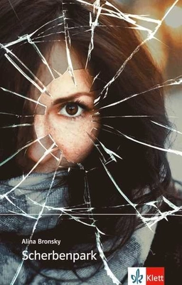 Scherbenpark; Alina Bronsky; 2014