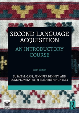 Second language acquisition : an introductory course; Susan M. Gass; 2025