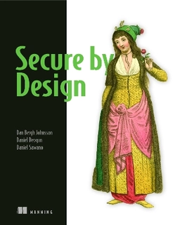 Secure by design; Dan Bergh Johnsson; 2019