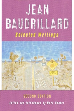Selected writings; Jean Baudrillard; 2001