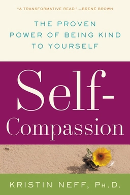 Self-Compassion; Kristin Neff; 2015