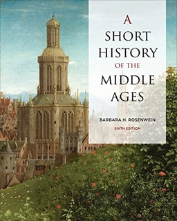 Short History of the Middle Ages; Barbara Rosenwein; 2023
