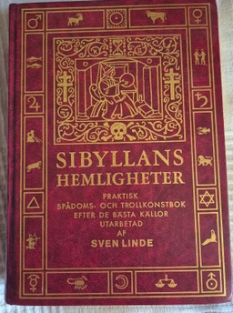 Sibyllans hemligheter : illustrerad trolleri- och spådomsbok : efter äldre källor; Axel Carlborg; 1979