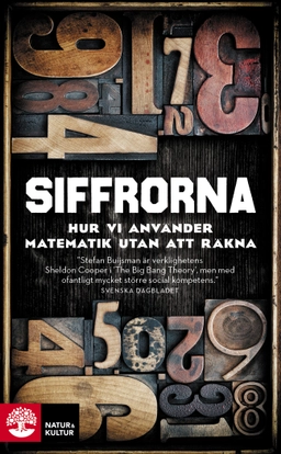 Siffrorna : hur vi använder matematik utan att räkna; Stefan Buijsman; 2021