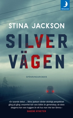 Silvervägen; Stina Jackson; 2018
