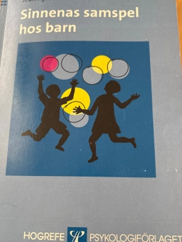 Sinnenas samspel hos barn; Jean Ayres; 1988
