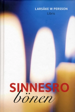 Sinnesrobönen; Larsåke W Persson; 2009