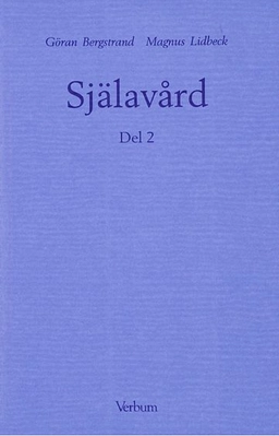 Själavård, del 2; Göran Bergstrand, Magnus Lidbeck; 1998