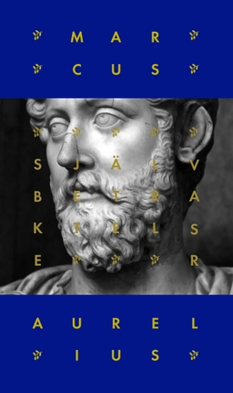 Självbetraktelser; Marcus Aurelius; 2017
