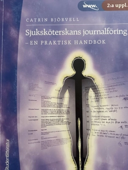 Sjuksköterskans journalföring; Catrin Björvell; 2000