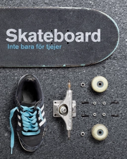 Skateboard : inte bara för tjejer; Sarah Thorén; 2014