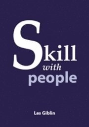Skill with people; Les Giblin; 2008