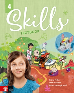 Skills Textbook åk 4; Fiona Miller, Maria Olsson, Rebecka Ungh Wolf; 2018