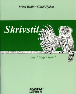 Skrivstil ... med höger hand; Britta Redin, Britta Redin, Görel Hydén, Görel Hydén; 1994