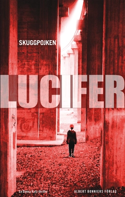 Skuggpojken; Lucifer; 2013