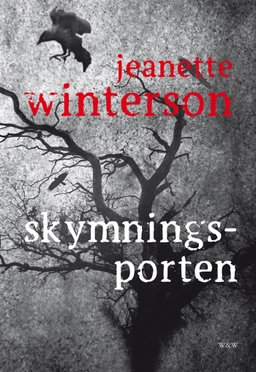 Skymningsporten; Jeanette Winterson; 2015