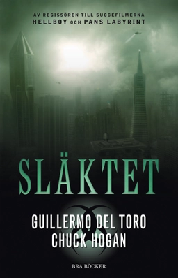 Släktet; Guillermo Del Toro, Chuck Hogan; 2010
