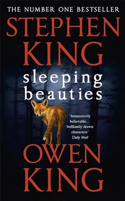 Sleeping Beauties; Stephen King, Owen King; 2018