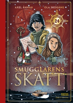 Smugglarens skatt  : en julberättelse i 24 kapitel; Axel Åhman; 2024