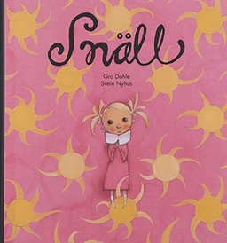 Snäll; Gro Dahle; 2008