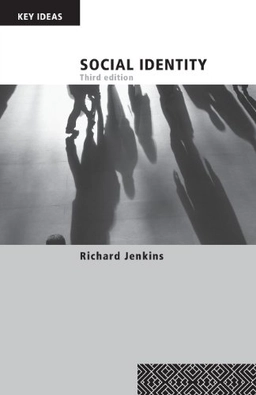 Social identity; Richard Jenkins; 2008
