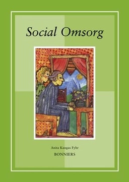 Social Omsorg; Anita Kangas Fyhr; 2009