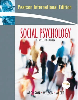 Social psychology; Elliot Aronson; 2007