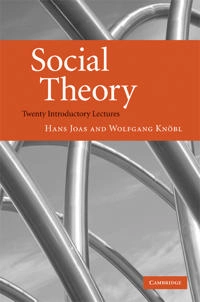 Social theory : twenty introductory lectures; Hans Joas; 2009