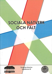 Sociala nätverk och fält; Håkan Gunneriusson; 2002