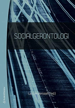 Socialgerontologi; Lars Andersson; 2013