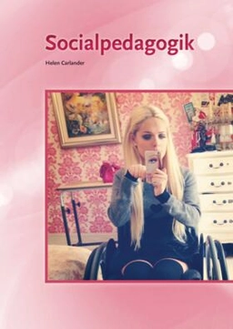 Socialpedagogik; Helen Carlander; 2014