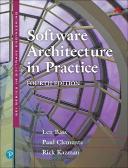 Software architecture in practice; Len Bass; 2022