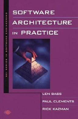 Software architecture in practice; Len Bass; 1998