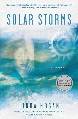 Solar storms : a novel; Linda Hogan; 1997