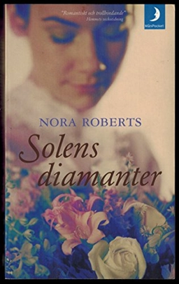 Solens diamanter; Nora Roberts; 2004