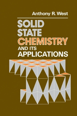 Solid state chemistry and its applications; Anthony R. West; 1984