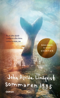 Sommaren 1985; John Ajvide Lindqvist; 2024