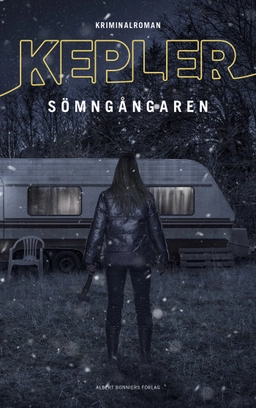 Sömngångaren; Lars Kepler; 2024