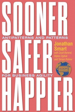 Sooner Safer Happier; Jonathan Smart; 2022