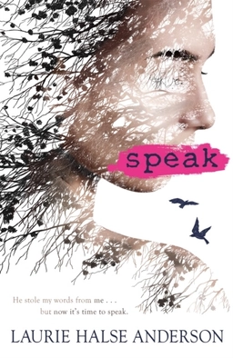 Speak; Laurie Halse Anderson; 2008