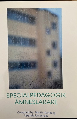 Specialpedagogik Ämneslärare; Göran Ahrne, Martin Karlberg; 2016
