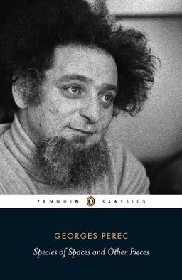 Species of spaces and other pieces; Georges Perec; 2008