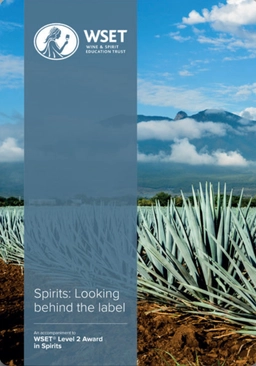 Spirits : looking behind the label; WSET; 2022