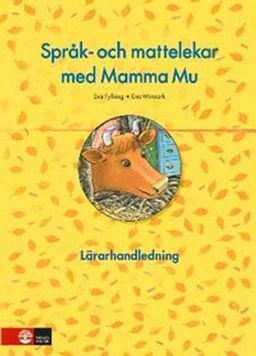 Språk och mattelekar : Lärarhandledning; Eva Fylking, Eva Wirmark; 2007