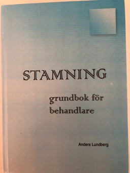 Stamning grundbok för behandlare; Anders Lundberg; 2006