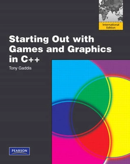 Starting out with games and graphics in C++; Tony Gaddis; 2010