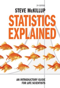 Statistics Explained; Steve McKillup, Steve McKillup; 2011