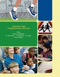 Stats; Richard D. De Veaux, Paul F. Velleman, David. Bock; 2013