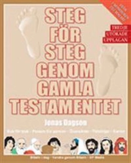 Steg för steg genom Gamla testamentet; Jonas Dagson; 2015