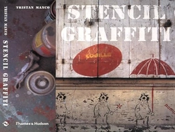 Stencil graffiti; Tristan Manco; 2002